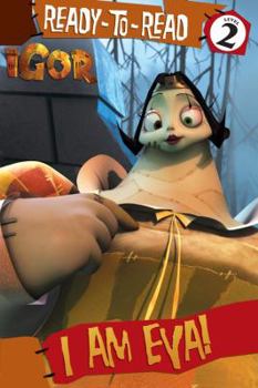 Paperback I Am Eva! (Ready-to-Read: Level 2) Book