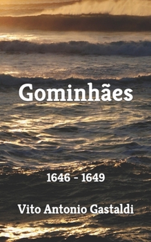 Paperback Gominhães: 1646 - 1649 [Italian] Book