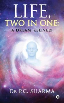 Paperback Life, Two in One: A Dream Relived! Book