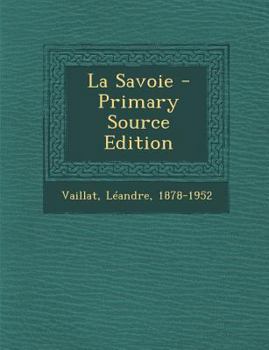 Paperback La Savoie - Primary Source Edition [French] Book