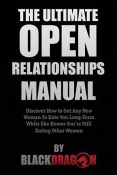 Paperback The Ultimate Open Relationships Manual Book