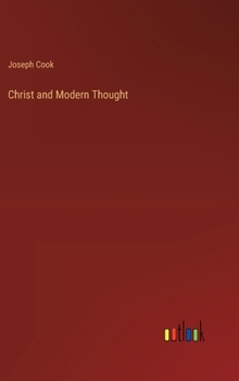 Hardcover Christ and Modern Thought Book