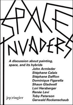 Paperback Space Invaders - A Discussion About Painting, Space, and its Hybrids Book