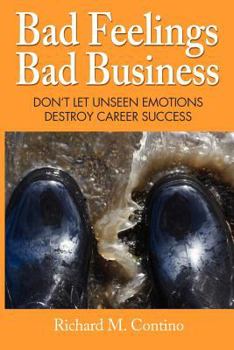 Paperback Bad Feelings, Bad Business Book