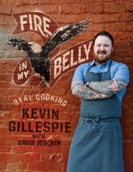Hardcover Fire in My Belly: Real Cooking Book