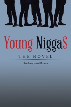 Paperback Young Nigga$: The Novel Book