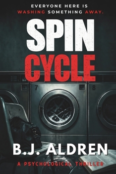 Paperback Spin Cycle: A Psychological Thriller Book
