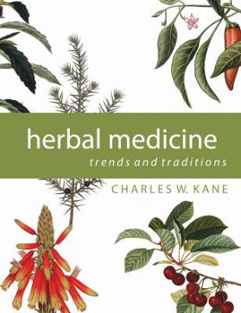 Paperback Herbal Medicine: Trends and Traditions Book