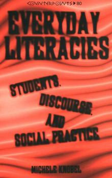 Paperback Everyday Literacies: Students, Discourse, and Social Practice Book