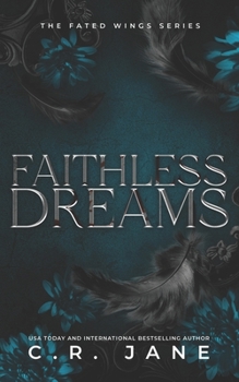 Paperback Faithless Dreams: The Fated Wings Series Book 6 Book