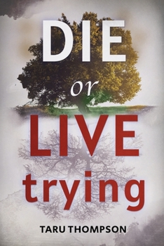 Paperback Die or Live Trying Book