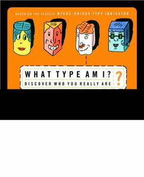 Paperback What Type Am I?: Discover Who You Really Are Book