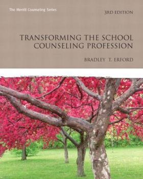 Hardcover Transforming the School Counseling Profession Book