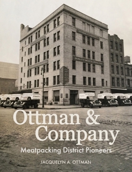 Paperback Ottman & Company: Meatpacking District Pioneers Book