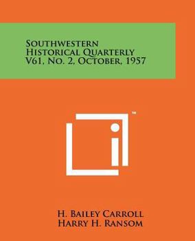 Paperback Southwestern Historical Quarterly V61, No. 2, October, 1957 Book
