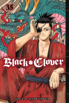 Black Clover, Vol. 35 - Book #35 of the  [Black Clover]