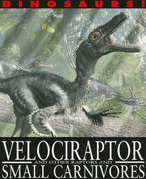 Paperback Velociraptor and Other Raptors and Small Carnivores Book