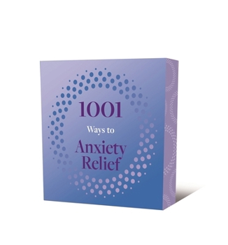 Paperback 1001 Ways to Anxiety Relief Book