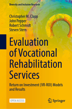 Hardcover Evaluation of Vocational Rehabilitation Services: Return on Investment (Vr-Roi) Models and Results Book