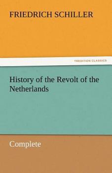 The Revolt of the Netherlands
