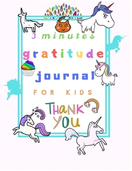 3 Minutes Gratitude Journal for Kids. Thank You.: Practice Gratitude For Kids & Daily Reflection & Thank You Gift Notebook - ... -bleed-110-pages-cover-size-17.5-x-11.25-inch