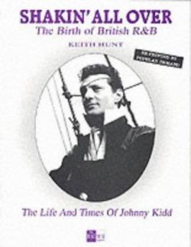 Paperback Shakin All Over Birth of Br Kidd Book