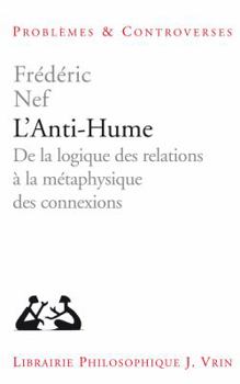 Paperback L'Anti-Hume: de la Logique Des Relations a la Metaphysique Des Connexions [French] Book