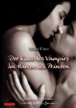 Paperback Der Kuss Des Vampirs. Im Harem Des Prinzen [German] Book