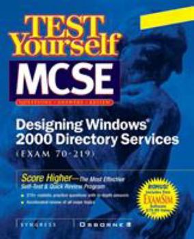 Paperback MCSE Designing a Windows 2000 Directory Test Yourself Practice Exams (Exam 70-219) Book