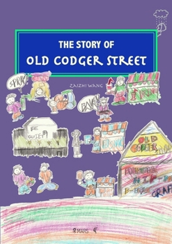 Paperback The Story of Old Codger Street Book