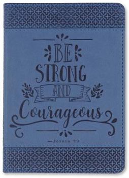 Hardcover SM Jrnl Artisan Be Strong & Courag Book