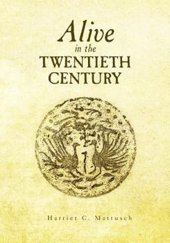 Paperback Alive in the Twentieth Century Book