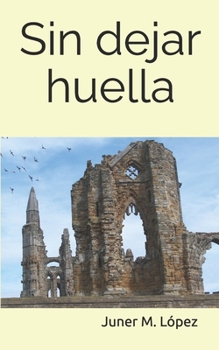Paperback Sin dejar huella [Spanish] Book