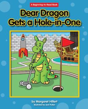 Library Binding Dear Dragon Gets a Hole-In-One Book