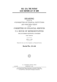 Paperback H.R. 1214, the Payday Loan Reform Act of 2009 Book