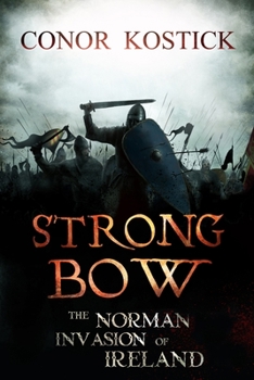 Paperback Strongbow: The Norman Invasion of Ireland Book