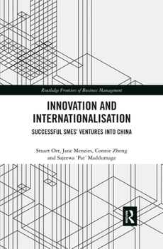 Paperback Innovation and Internationalisation: Successful SMEs' Ventures into China Book