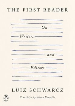 Paperback The First Reader: On Writers and Editors Book