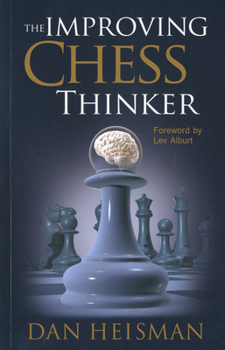 Paperback The Improving Chess Thinker Book