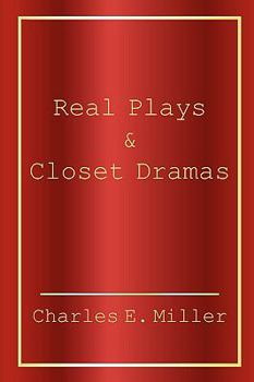 Real Plays & Closet Dramas