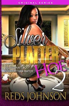 Paperback Silver Platter Hoe 2: Blood Ain't No Thicker Than Water Book