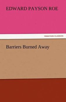 Barriers Burned Away