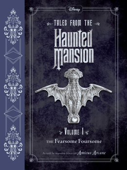The Fearsome Foursome - Book #1 of the Tales from the Haunted Mansion