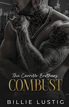 Paperback Combust: An Enemies-to-lovers, Mafia Romance Book