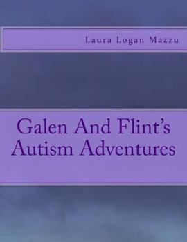 Paperback Galen and Flint's Autism Adventures Book