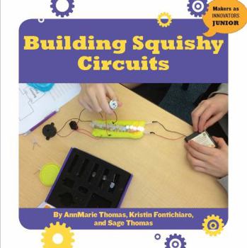 Library Binding Building Squishy Circuits [Large Print] Book