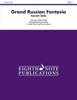 Paperback Grand Russian Fantasia: Cornet Solo and Band, Conductor Score Book