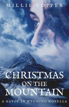 Paperback Christmas on the Mountain: A Havoc in Wyoming Novella | America's New Apocalypse Book