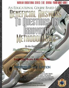 Paperback An Educational Course Based Upon Beneficial Answers to Questions on Innovated Methodologies [Directed Study Edition]: By the Guiding Scholar Sheikh Saaleh Ibn Fauzaan al-Fauzaan Book