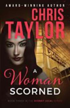 A Woman Scorned - Book #3 of the Sydney Legal